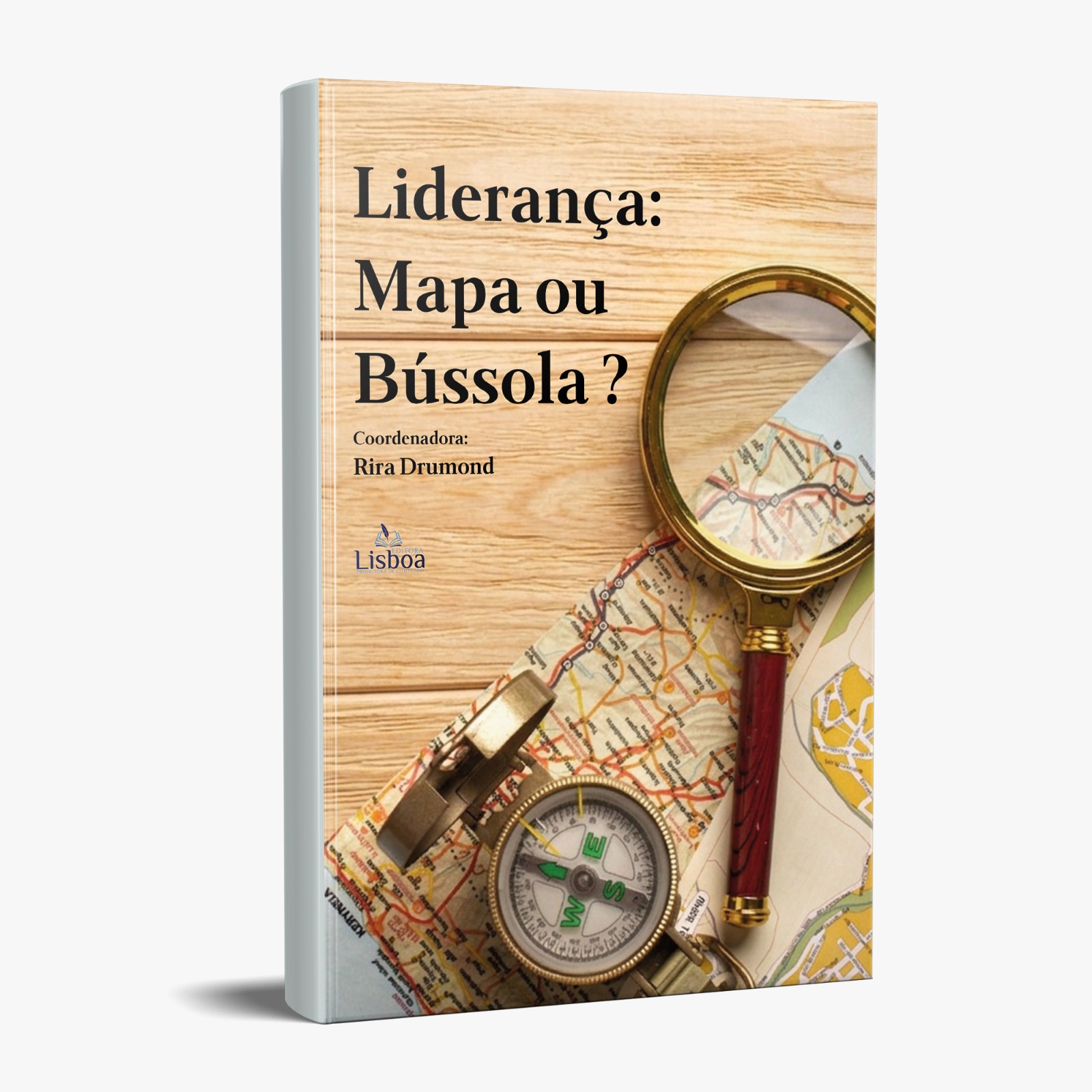 Liderança: Mapa ou Bússola?